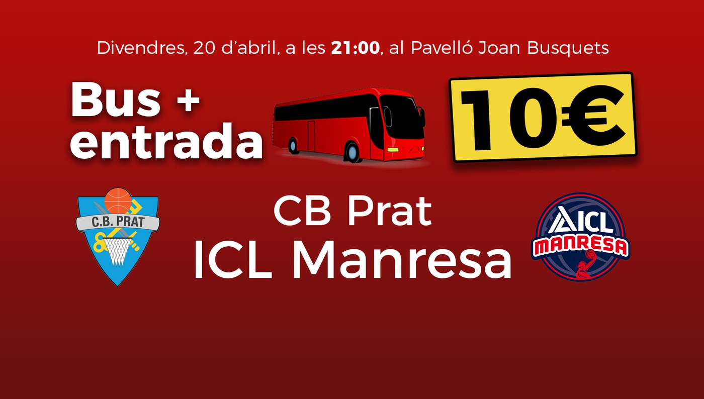 Vine a veure la jornada 33 CB Prat – ICL Manresa: bus + entrada per només 10€!