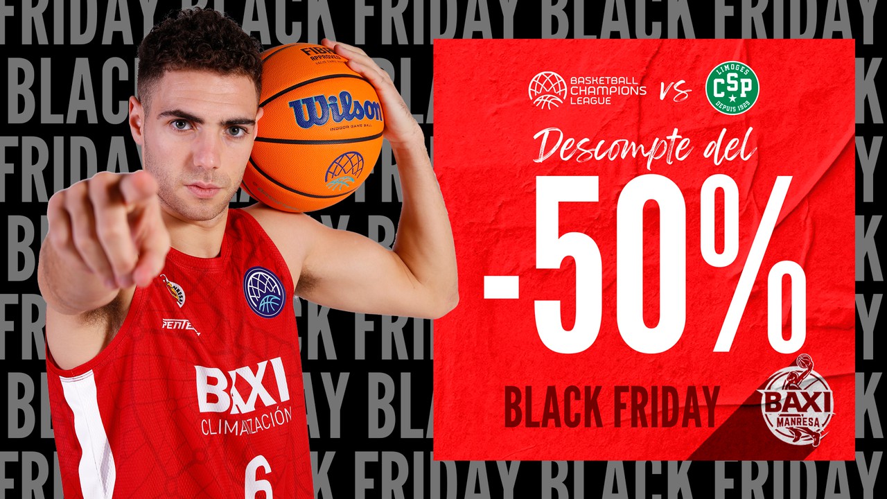 El Black Friday també arriba al BAXI Manresa!