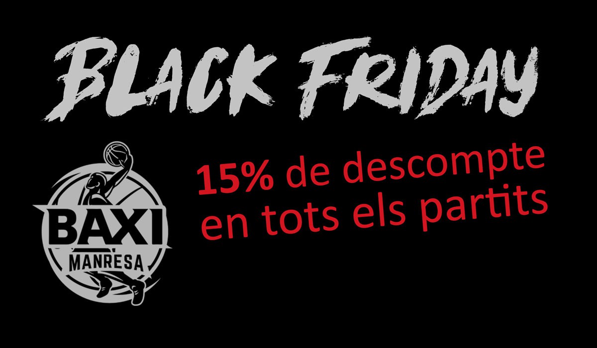 Black Friday: -15% in all matches!